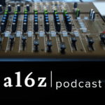 a16z business podcast