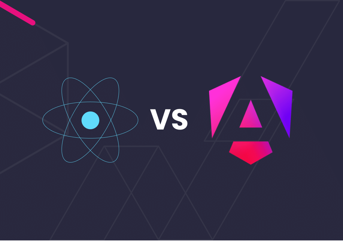 React vs. Angular: Which Should You Use to Build Your Startup?